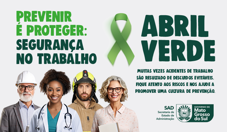 Abril Verde: campanha do governo do Estado alerta sobre importância de segurança no trabalho