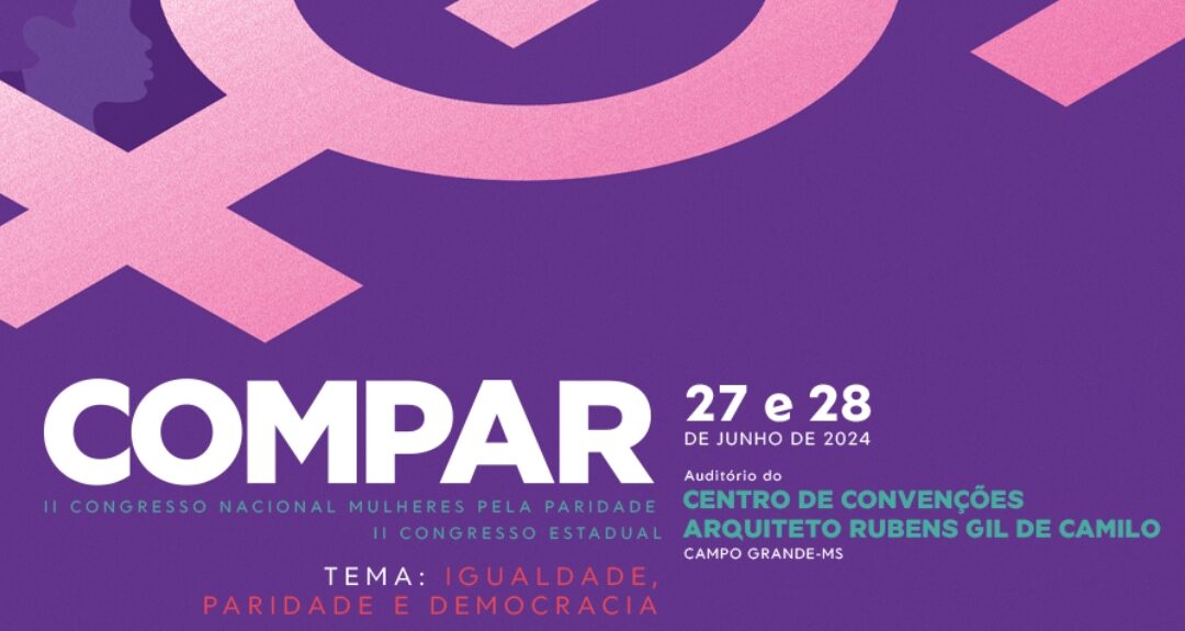 Campo Grande sedia 2º Congresso Nacional e Estadual Mulheres pela Paridade (Compar)