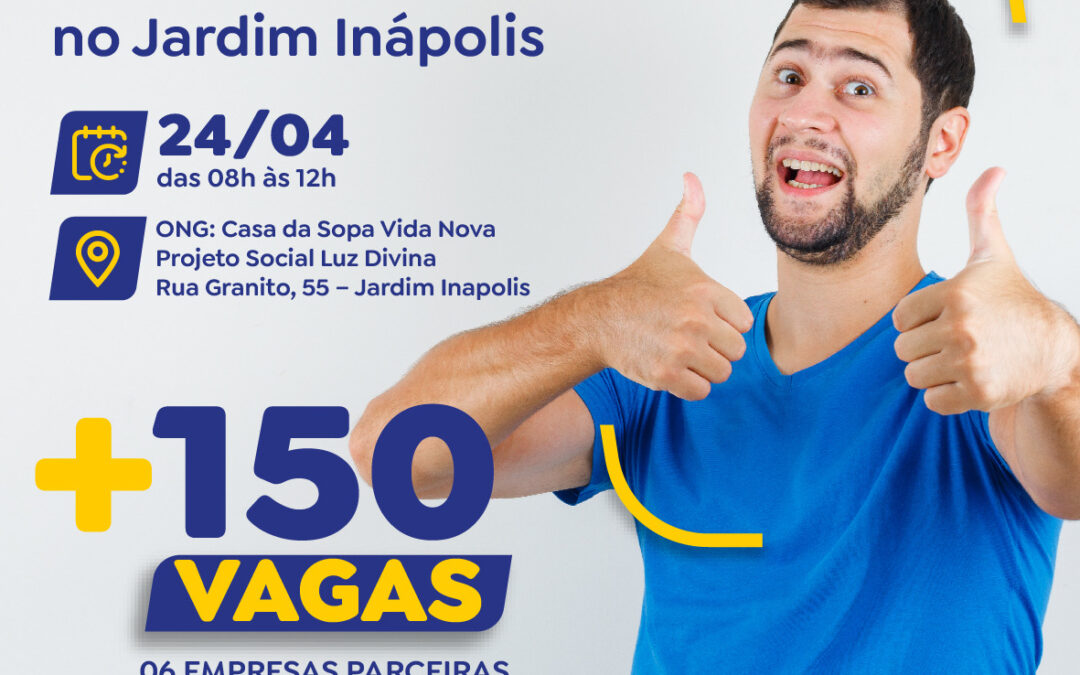 Emprega CG leva mais de 150 oportunidades ao Jardim Inápolis nesta quinta-feira (24)