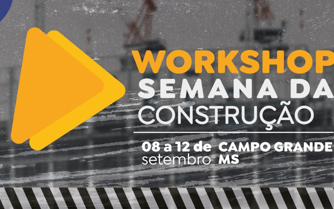 Workshop debate inovação e sustentabilidade na construção civil