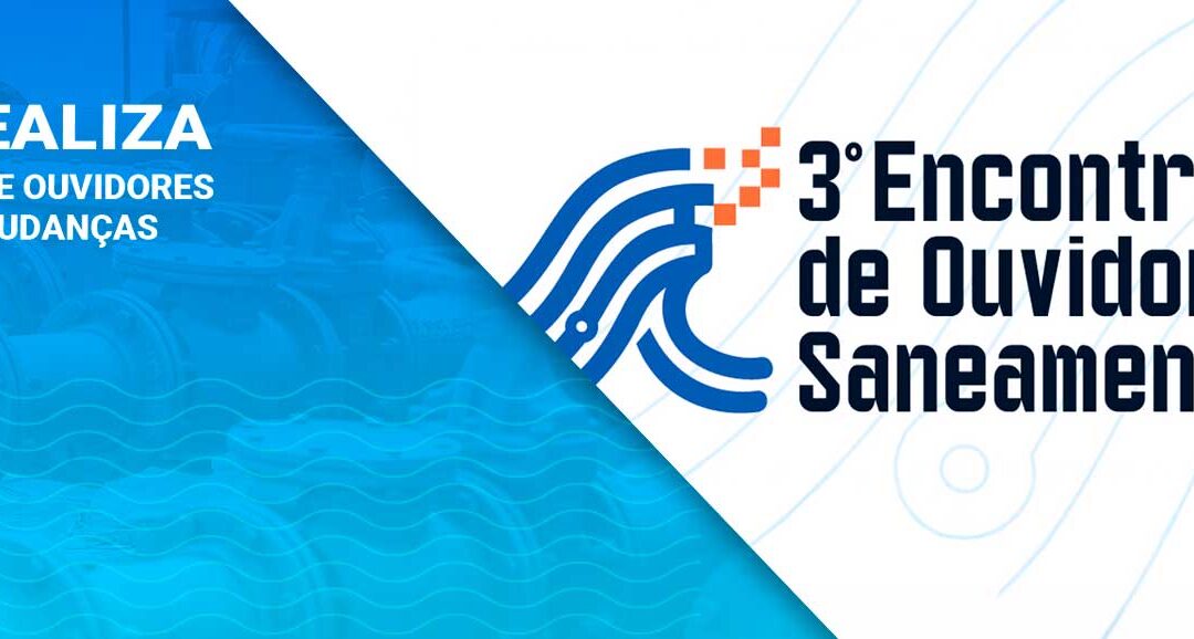 Sanesul realiza Encontro Nacional de Ouvidores sobre tecnologia e mudanças climáticas